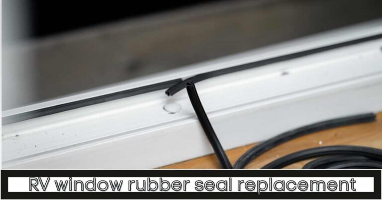 RV Window Rubber Seal Replacement 768x402 