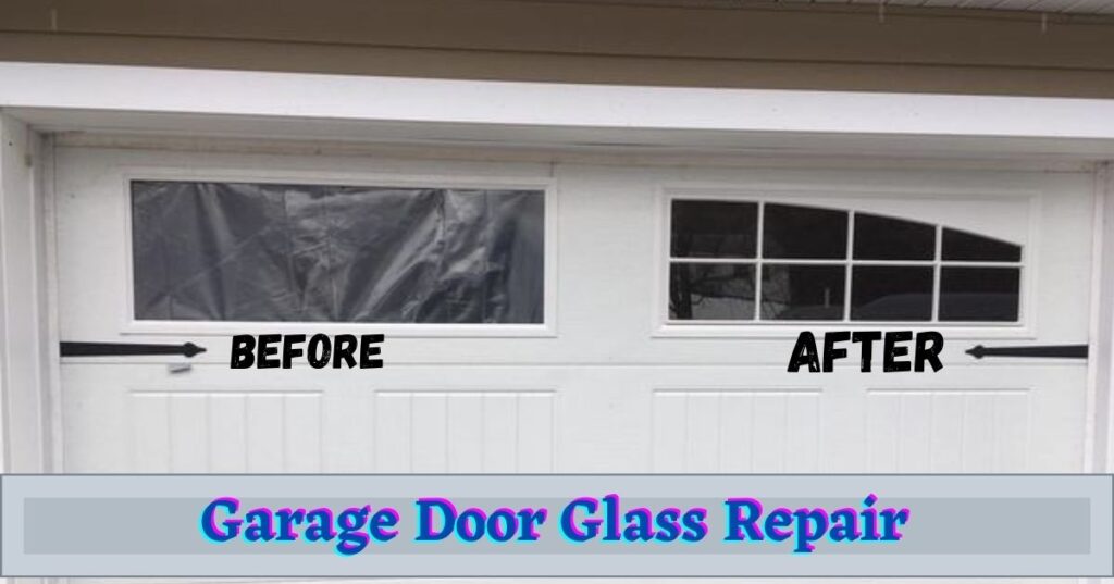 Garage Door Glass Repair
