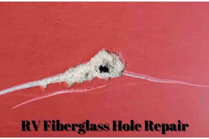 RV Fiberglass Hole Repair