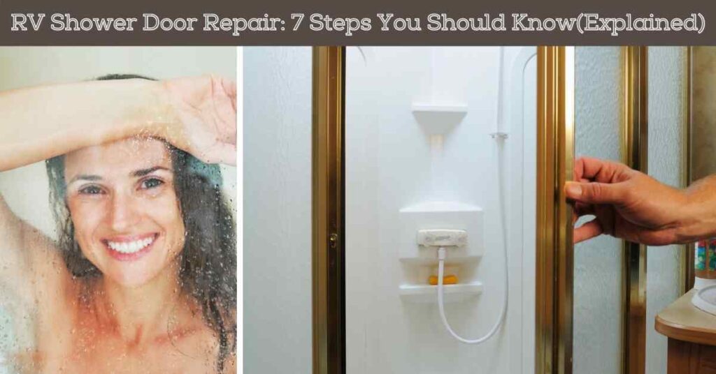 RV Shower Door Repair 7 Steps You Should Know(Explained)
